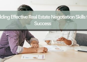 Building Effective Real Estate Negotiation Skills for Success
