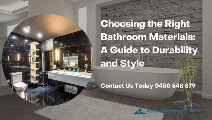 Choosing the Right Bathroom Materials: A Guide to Durability and Style ...
